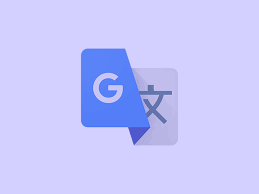 Google Translate Dukung 110 Bahasa Baru Untuk Penterjemahan
