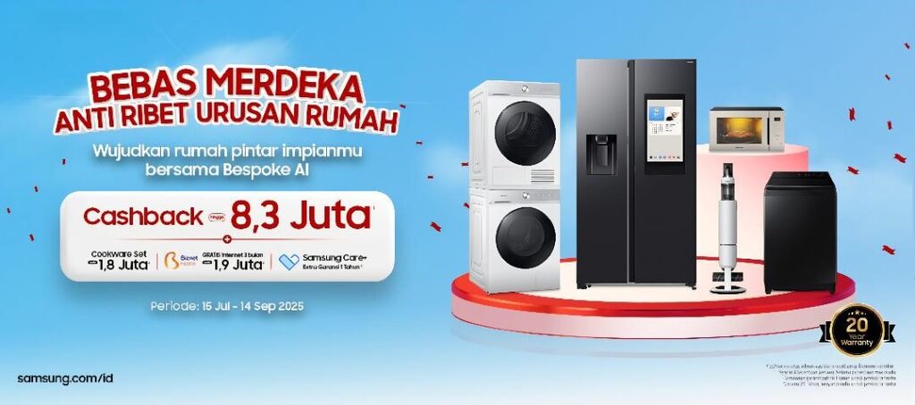 Bebas Merdeka Anti Ribet Urusan Rumah Digelar Samsung, Berikan Konsumen Raih Diskon 8,4 Juta Rupiah Ditambah Hadiah Ekstra